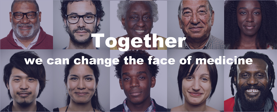 Together we can change the face of medicine